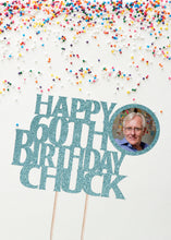Load image into Gallery viewer, Birthday Cake Topper | Personalized Cake Topper |  Birthday Cake Decorations | 60th Birthday | 30th Birthday | 40th Birthday | 50th Birthday