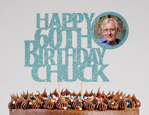 Birthday Cake Topper | Personalized Cake Topper |  Birthday Cake Decorations | 60th Birthday | 30th Birthday | 40th Birthday | 50th Birthday