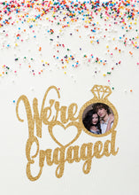 Load image into Gallery viewer, We&#39;re Engaged Custom Photo Cake Topper with Ring and Heart | Engagement Party Decor | Engagement Cake Topper