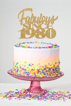 Load image into Gallery viewer, Fabulous Since | Photo Cake Topper | Unique Cake Topper  | Custom Cake Topper | Birthday Cake Topper,