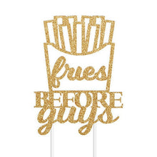 Load image into Gallery viewer, Fries Before Guys Cake Topper