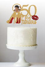 Load image into Gallery viewer, 50 &amp; Fabulous Cake Topper | 50th Birthday Cake Topper | Cake Topper For Women