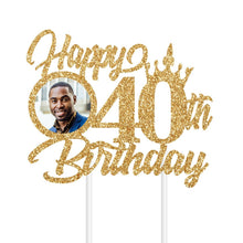 Load image into Gallery viewer, Crown Cake Topper | Happy Birthday Cake Topper | 40th Birthday Topper | Phot Cake Topper